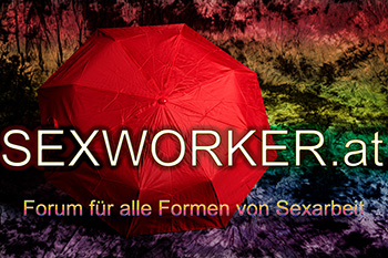SEXWORKER das Forum für engagierte Profis - Diskussion, Beratung, Tipps und Vieles mehr - von und für SEXWORKER